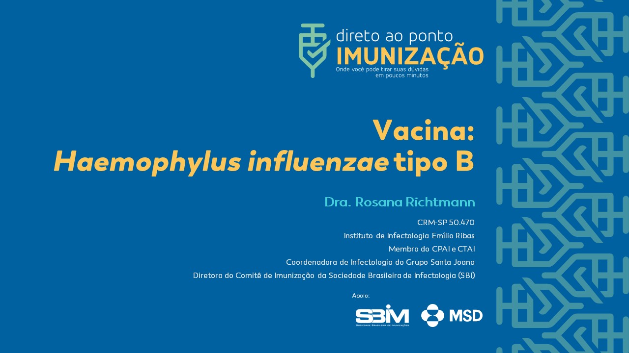Vacina: Haemophylus influenzae tipo B