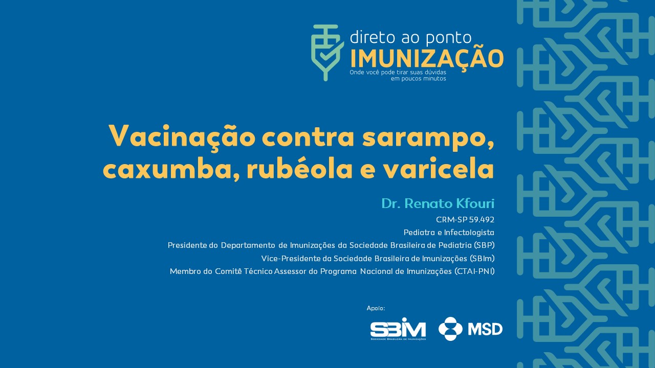 Vacinação contra sarampo, caxumba, rubéola e varicela