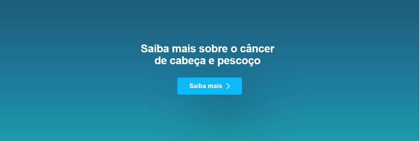 Saiba mais sobre o câncer de cabeça e pescoço