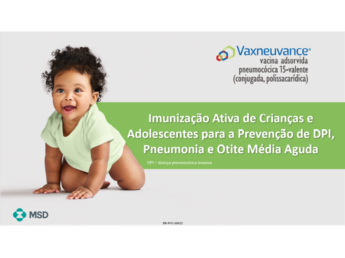 Imunização Ativa de Crianças e Adolescentes para a Prevenção de DPI, Pneumonia e Otite Média Aguda