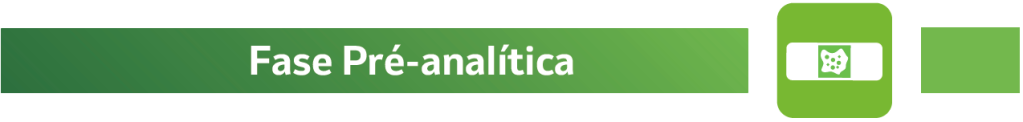 Fase Pré-analítica