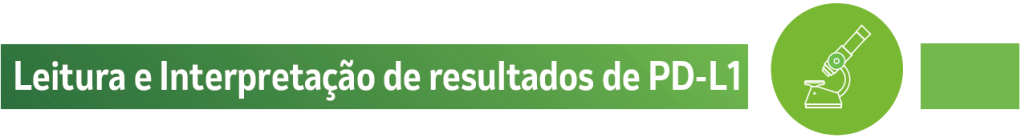 Leitura e Interpretação de resultados de PD-L1